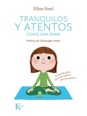 Tranquilos Y Atentos Como Una Rana 1