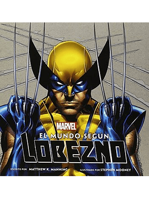 Mundo Segun Lobezno, El