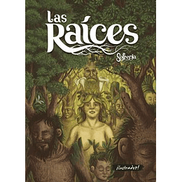 Raices, Las