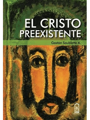 Cristo Preexistente, El