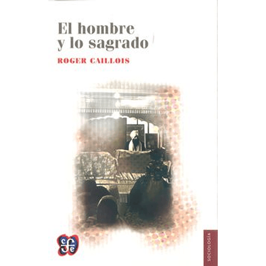 Hombre Y Lo Sagrado, El