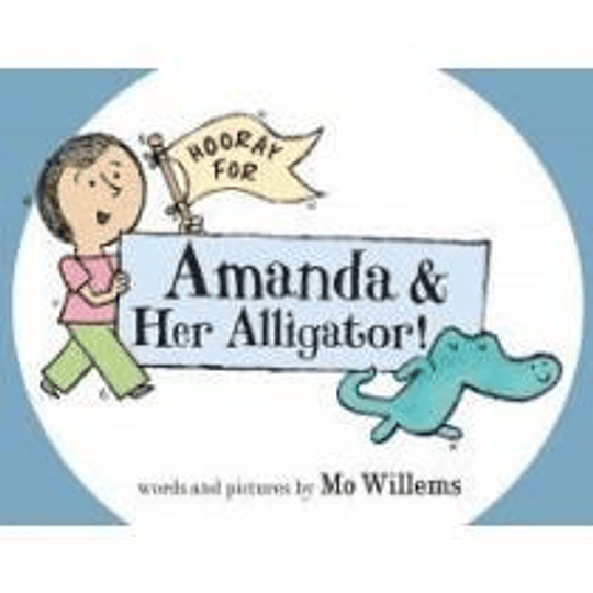 Amanda Y Her Alligator