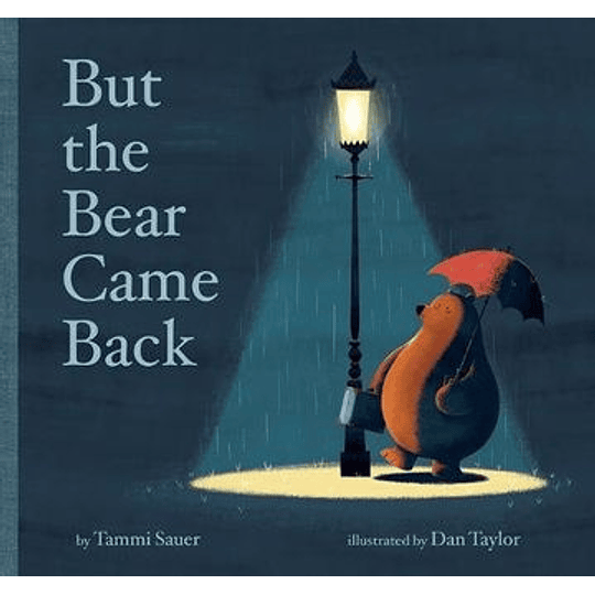 But The Bear Came Back