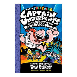 Captain Underpants 5 And The Wrath Of The Wicked Wedgie Woman