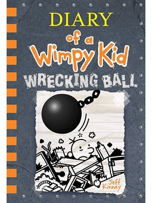 Diary Of A Wimpy Kid 14 Wrecking Ball 