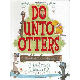 Do Unto Otters A Book About Manners