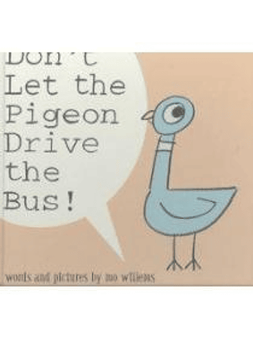 Dont Let The Pigeon Drive The Bus 1
