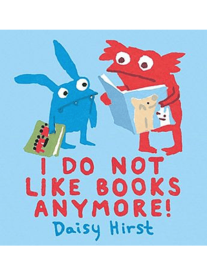 I Do Not Like Books Anymore