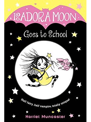 Isadora Moon 1 Goes To School