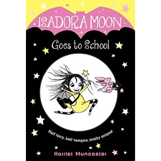 Isadora Moon 1 Goes To School
