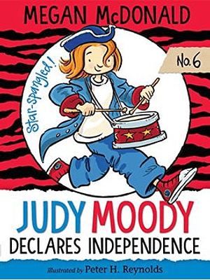 Judy Moody 6 Declares Independence