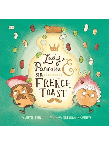 Lady Pancake And Sir French Toast 1