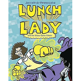 Lunch Lady 9 And The Video Game Villain