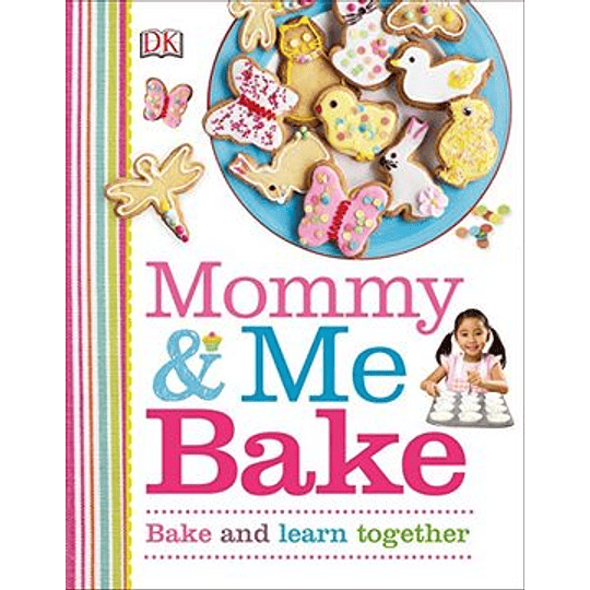 Mommy And Me Bake