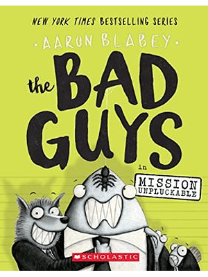 The Bad Guys 2 In Mission Unpluckable