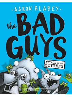 The Bad Guys 4 In Attack Of The Zittens