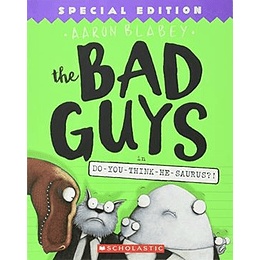 The Bad Guys 7 In Do You Think He Saurus?!