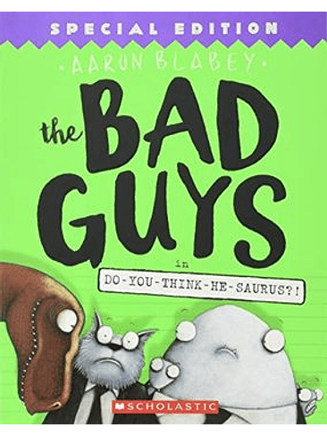 The Bad Guys 7 In Do You Think He Saurus?! 1