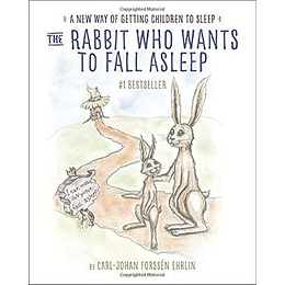 The Rabbit Who Wants To Fall Asleep