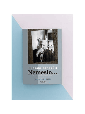 Cuando Conoci A Nemesio ...