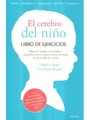 Cerebro Del Niño Libro De Ejercicios, El