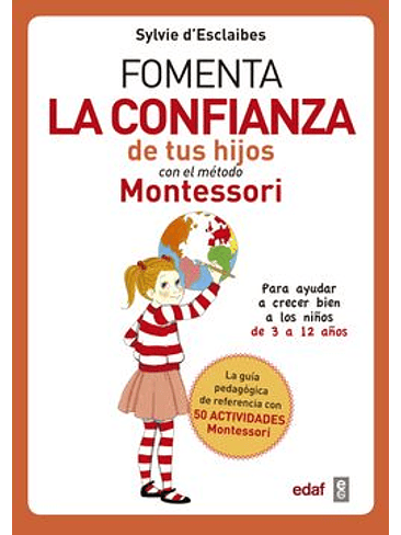 Fomenta La Confianza De Tus Hijos Con El Metodo Montessori 1