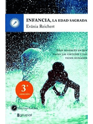 Infancia, La Edad Sagrada