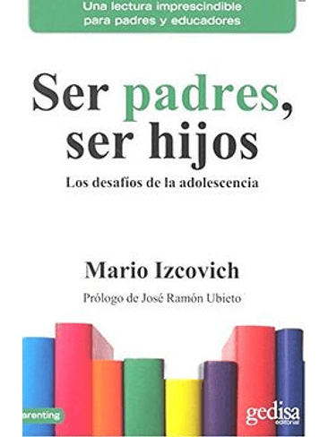 Ser Padres Ser Hijos 1