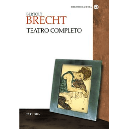 Bertolt Brecht: Teatro Completo