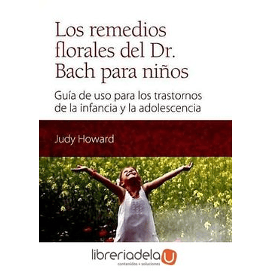 Remedios Florales Del Dr. Bach Para Niños, Los
