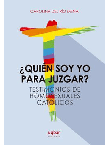 Quien Soy Yo Para Juzgar 1