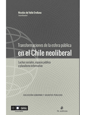 Transformaciones En La Esfera Publica En El Chile Neoliberal