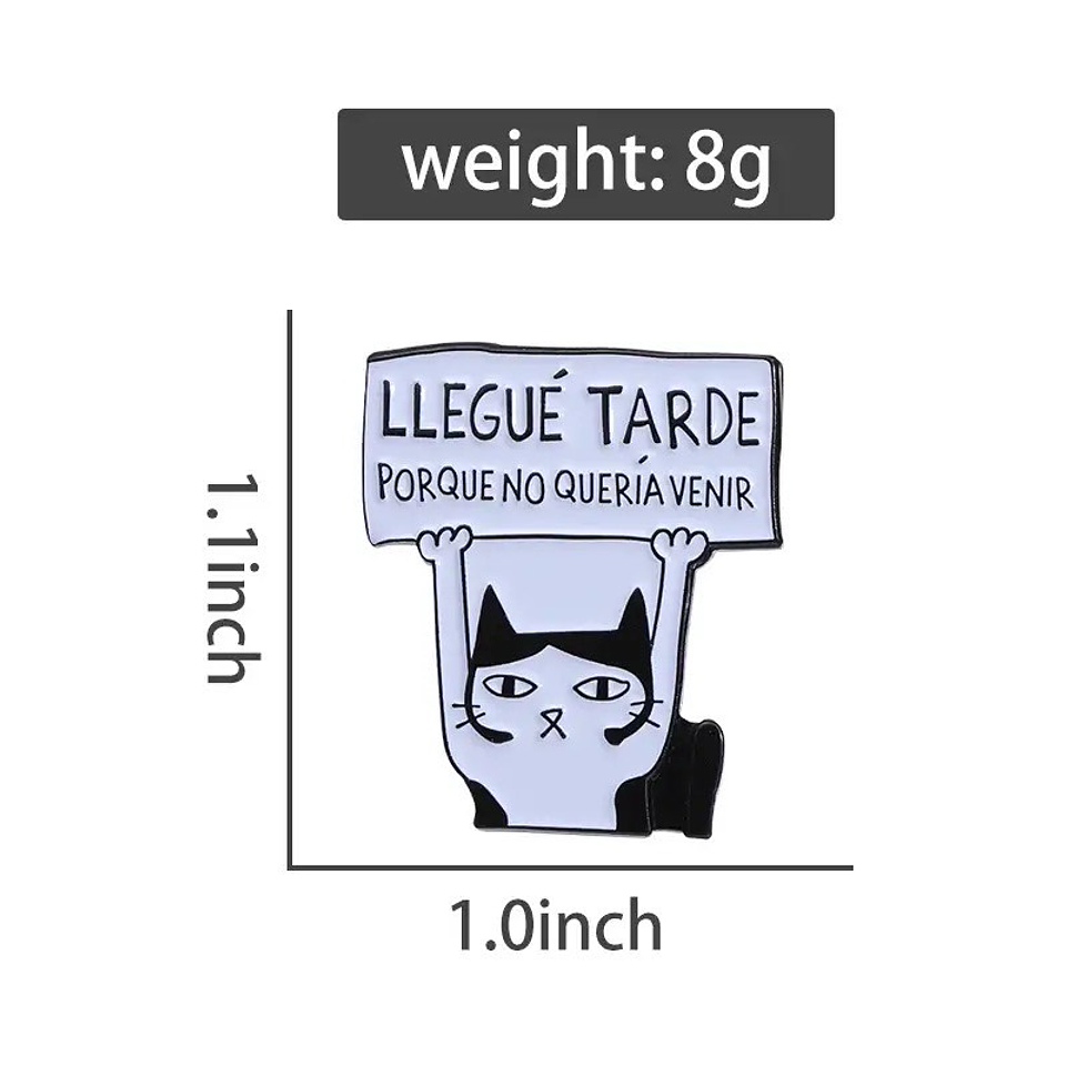 Preventa Pin Gato Llegue tarde 2