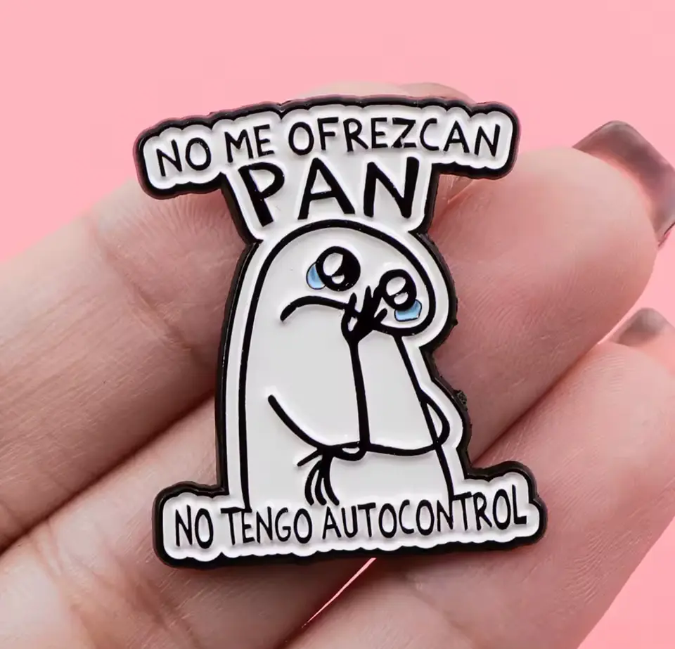Preventa Pin No me ofrezcan pan no tengo autocontrol 3