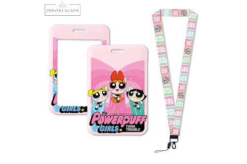 Preventa Portacredencial Vertical + Las Chicas Superpoderosas