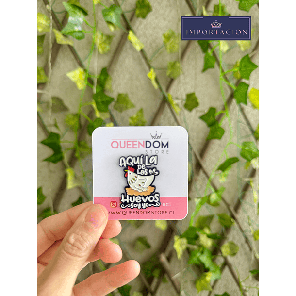 Preventa Pin Aqui la de los huevos de oro soy Yo 1