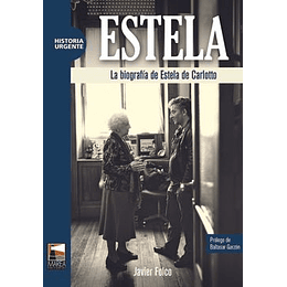 Estela - La Biografia De Estela De Carlotto