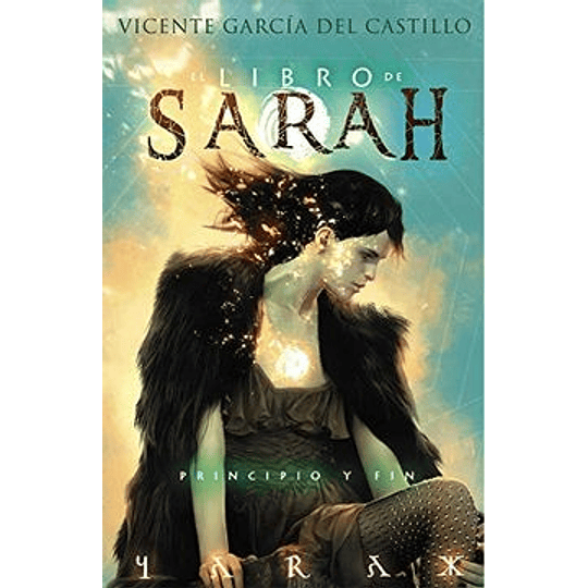 El Libro De Sarah 4: Principio Y Fin