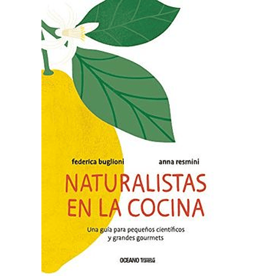 Naturalistas En La Cocina