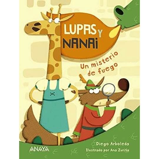 Lupas Y Nanai - Un Misterio De Fuego