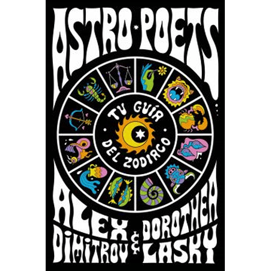 Astro Poets: Tu Guía Del Zodiaco