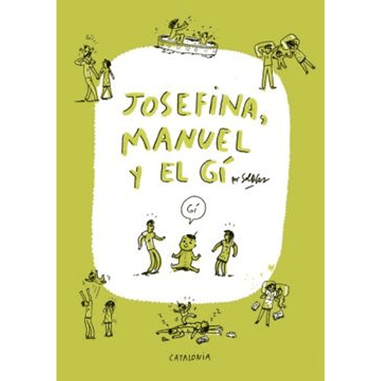 Josefina, Manuel Y El Gí