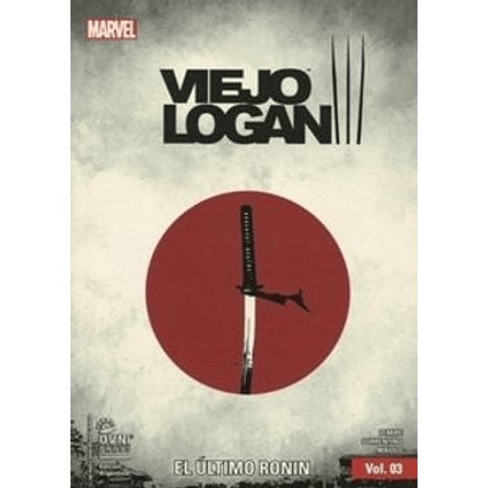 Viejo Logan N°3: El Ultimo Ronin (Tapa Blanda)