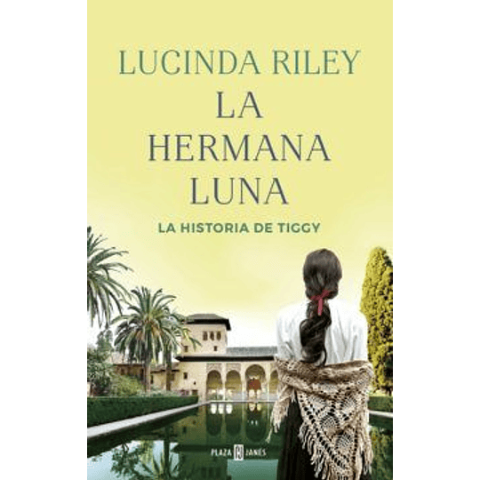 La Hermana Luna (Las Siete Hermanas 5): La Historia De Tiggy