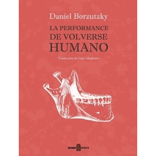 La Performance De Volverse Humano