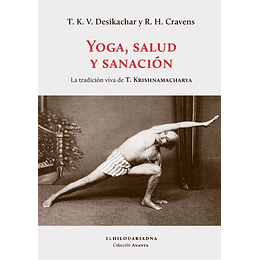 Yoga, Salud Y Sanacion