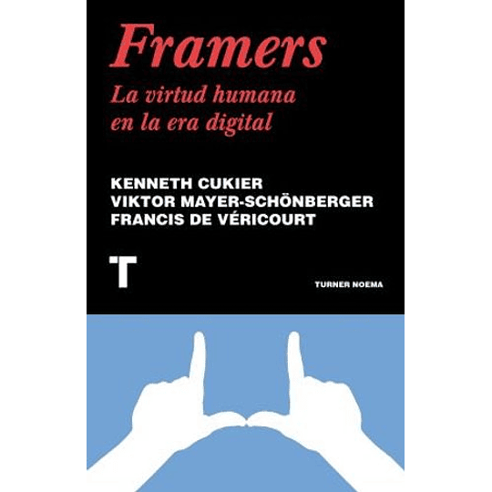 Framers - La Virtud Humana En La Era Digital 