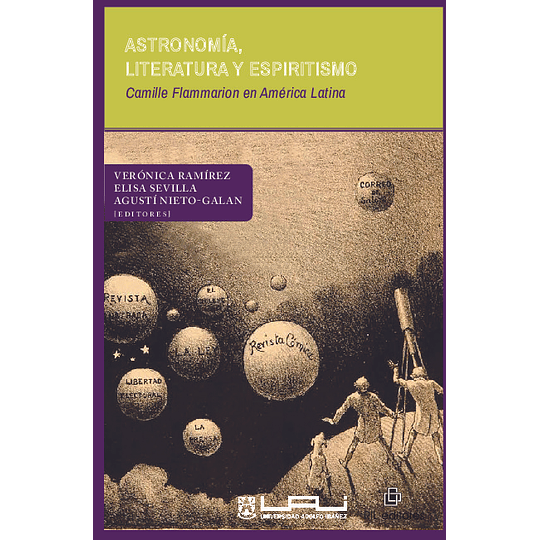 Astronomía, Literatura Y Espiritismo - Camille Flammarion En América Latina