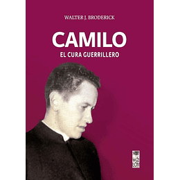Camilo El Cura Guerrillero