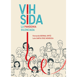 Vih Sida La Pandemia Silenciada